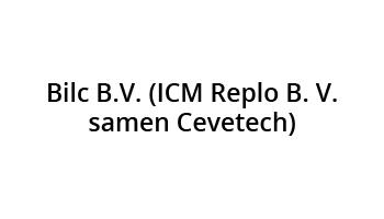 Bilc B.V. (ICM Replo B. V. samen Cevetech)